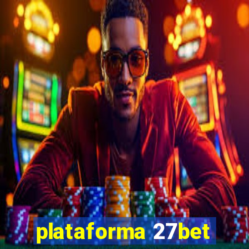 plataforma 27bet